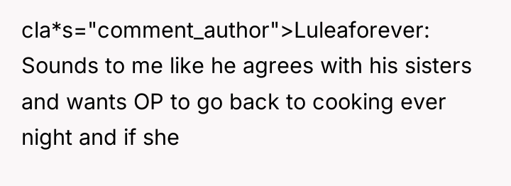 cla*s="comment_author">Luleaforever: Sounds to me like he agrees with his sisters...