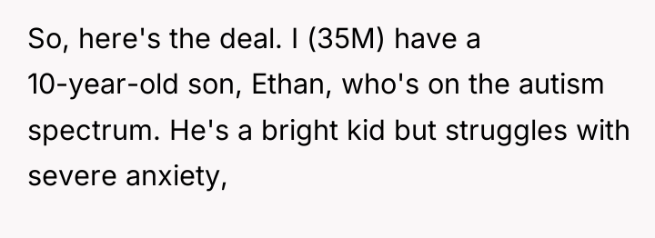 So, here's the deal. I (35M) have a 10-year-old son,...