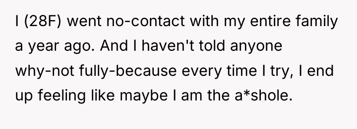 I (28F) went no-contact with my entire family a year...