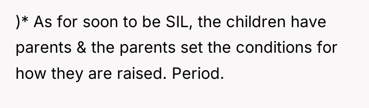 )* As for soon to be SIL, the children have...