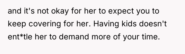 and it's not okay for her to expect you to...