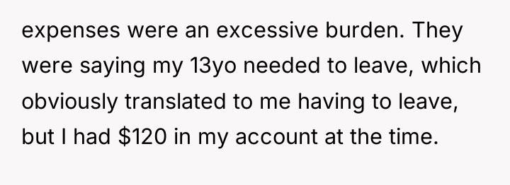expenses were an excessive burden. They were saying my 13yo...