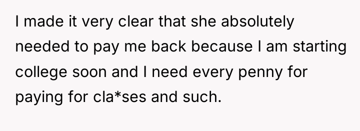 I made it very clear that she absolutely needed to...