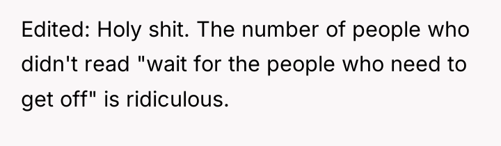 Edited: Holy shit. The number of people who didn't read...