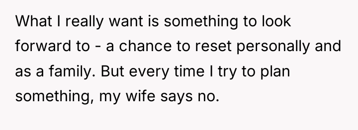 What I really want is something to look forward to...