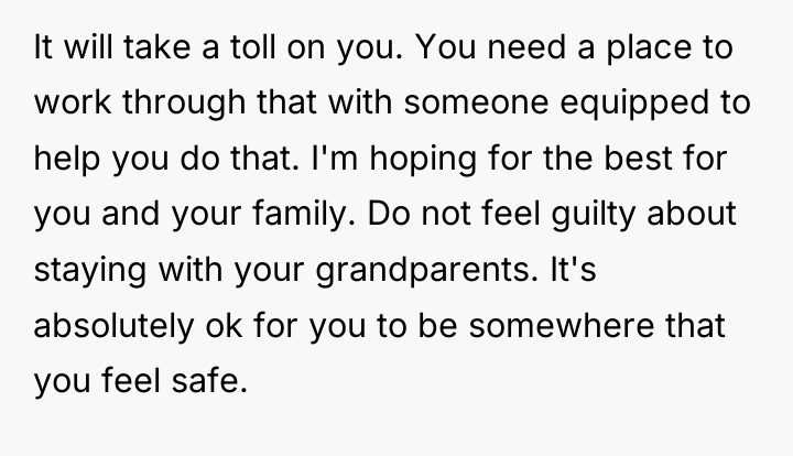 It will take a toll on you. You need a...