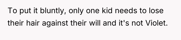 To put it bluntly, only one kid needs to lose...