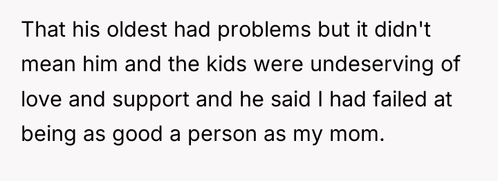 That his oldest had problems but it didn't mean him...