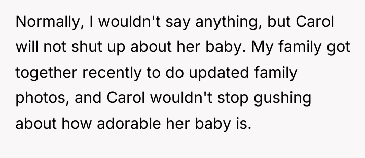 Normally, I wouldn't say anything, but Carol will not shut...