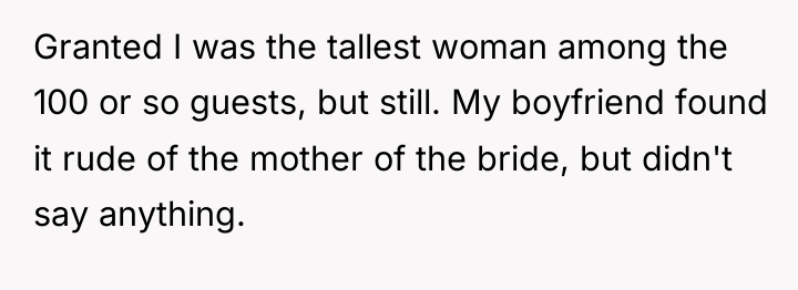 Granted I was the tallest woman among the 100 or...
