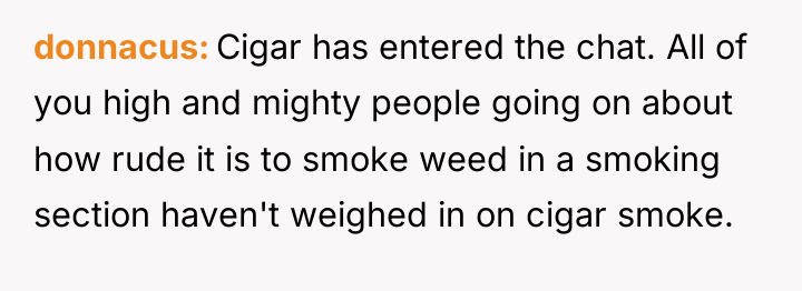 donnacus Cigar has entered the chat. All of you high...