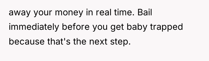 away your money in real time. Bail immediately before you...