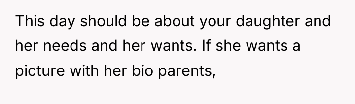 This day should be about your daughter and her needs...
