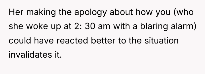 Her making the apology about how you (who she woke...