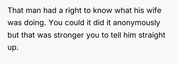 That man had a right to know what his wife...