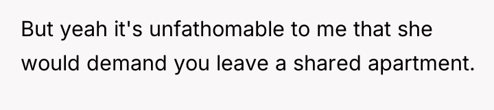 But yeah it's unfathomable to me that she would demand...