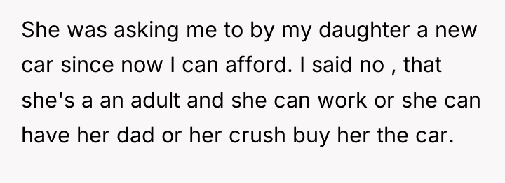 She was asking me to by my daughter a new...