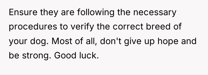 Ensure they are following the necessary procedures to verify the...