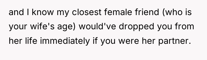 and I know my closest female friend (who is your...