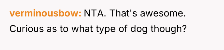 verminousbow NTA. That's awesome. Curious as to what type of...
