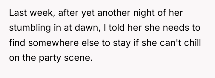 Last week, after yet another night of her stumbling in...