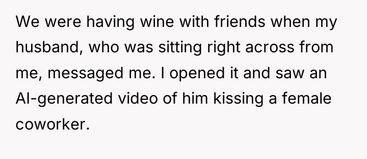 We were having wine with friends when my husband, who...