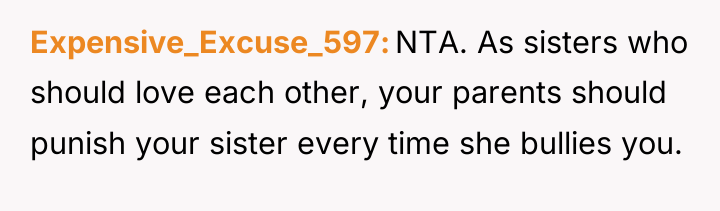 Expensive_Excuse_597 NTA. As sisters who should love each other, your...