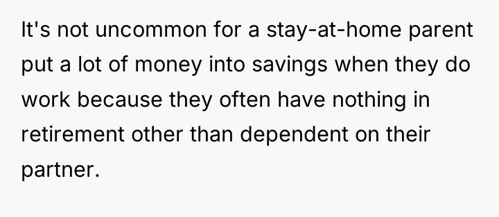 It's not uncommon for a stay-at-home parent put a lot...