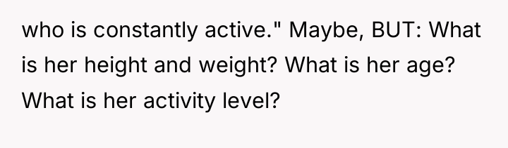 who is constantly active." Maybe, BUT: What is her height...