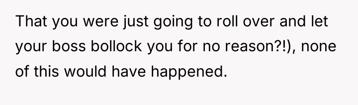 That you were just going to roll over and let...