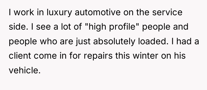 I work in luxury automotive on the service side. I...