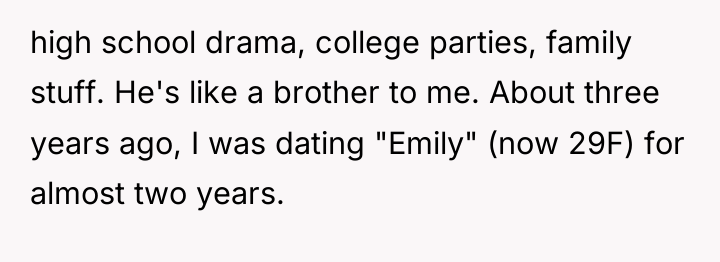 high school drama, college parties, family stuff. He's like a...