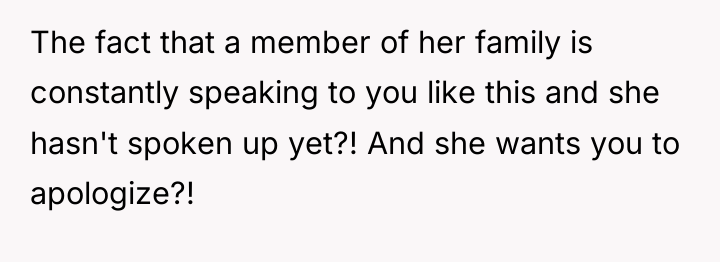 The fact that a member of her family is constantly...