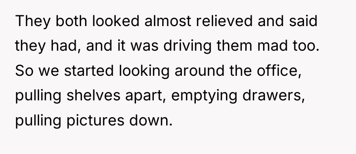 They both looked almost relieved and said they had, and...