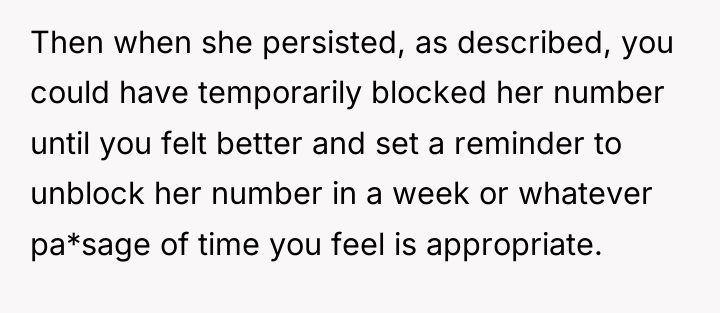 Then when she persisted, as described, you could have temporarily...
