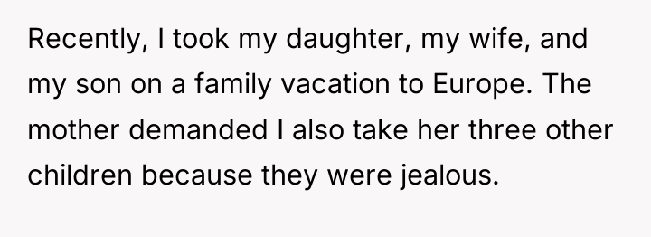 Recently, I took my daughter, my wife, and my son...