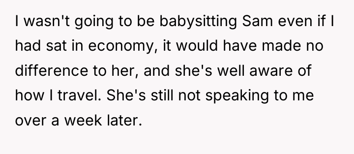 I wasn't going to be babysitting Sam even if I...