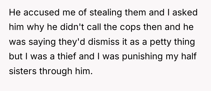 He accused me of stealing them and I asked him...