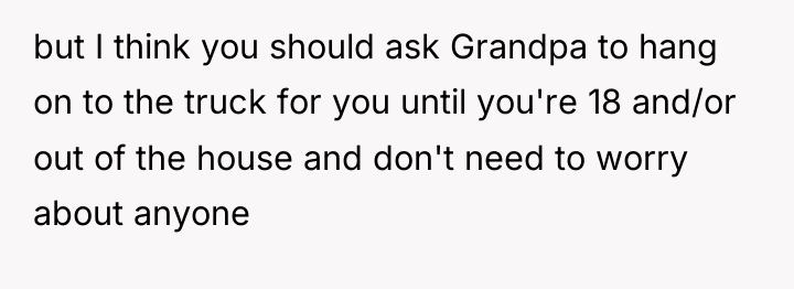 but I think you should ask Grandpa to hang on...