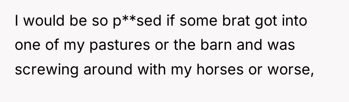 I would be so p**sed if some brat got into...