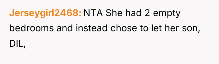 Jerseygirl2468 NTA She had 2 empty bedrooms and instead chose...