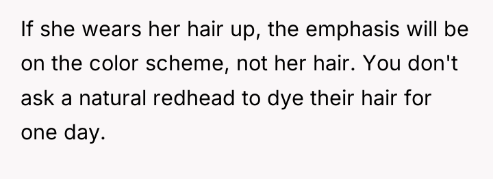 If she wears her hair up, the emphasis will be...