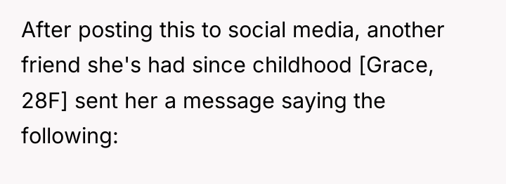 After posting this to social media, another friend she's had...