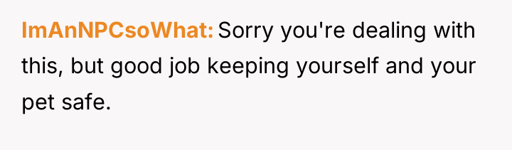 ImAnNPCsoWhat Sorry you're dealing with this, but good job keeping...