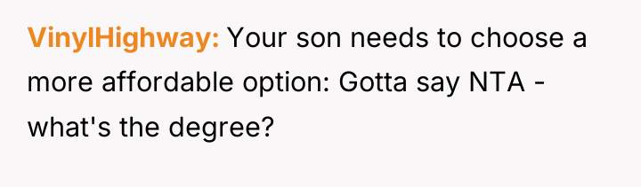 VinylHighway Your son needs to choose a more affordable option:...