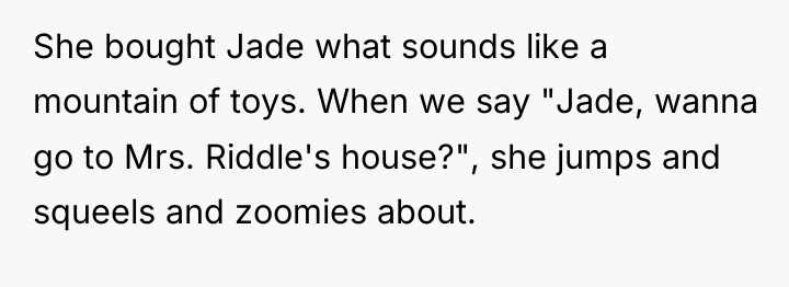 She bought Jade what sounds like a mountain of toys....