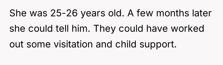 She was 25-26 years old. A few months later she...