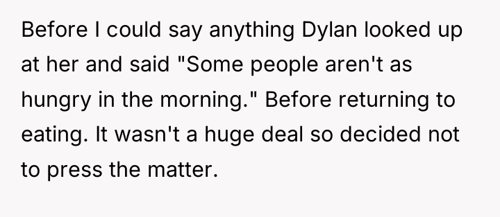 Before I could say anything Dylan looked up at her...