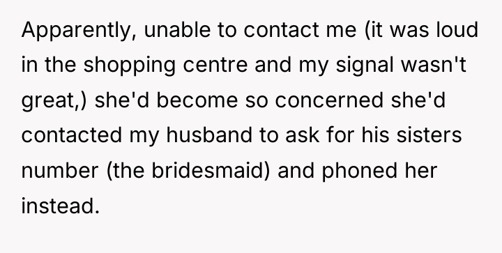 Apparently, unable to contact me (it was loud in the...