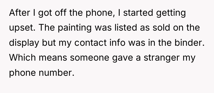 After I got off the phone, I started getting upset....